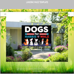 Dogs For Harris Tim Walz Yard Sign