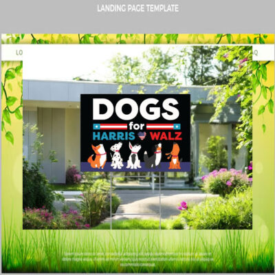 Dogs For Harris Tim Walz Yard Sign