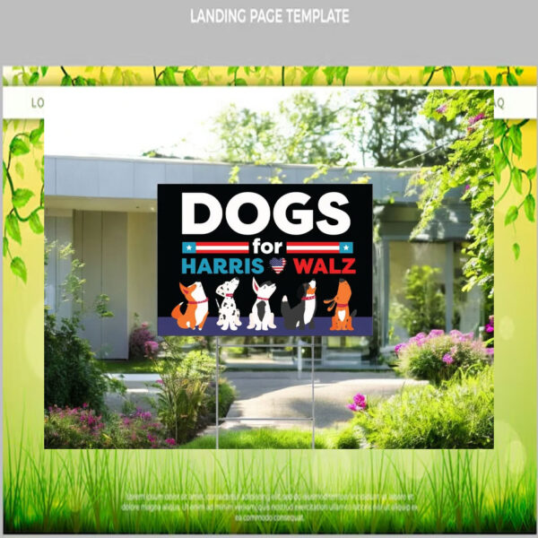 Dogs For Harris Tim Walz Yard Sign
