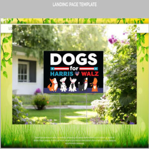 Dogs For Harris Tim Walz Yard Sign