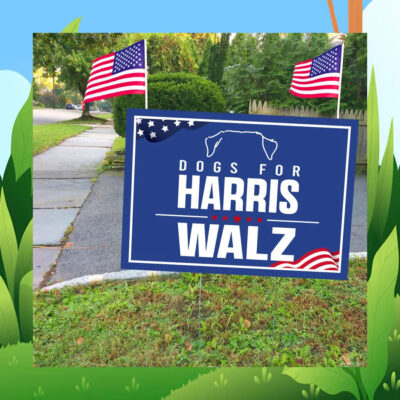 Dogs For Harris Walz Democrat Yard Sign