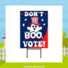 Don't Boo Vote Kamala Harris Halloween Yard Sign