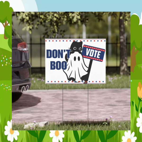Don't Boo Vote Kamala Harris Yard Signs