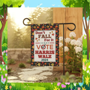 Don't Fall For It Vote Harris Walz Flag
