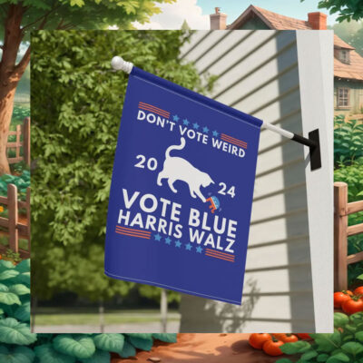 Don't Vote Weird Vote Blue Harris Walz Flag