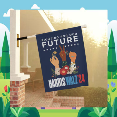 Fighting For Our Future Harris Walz'24 Flag