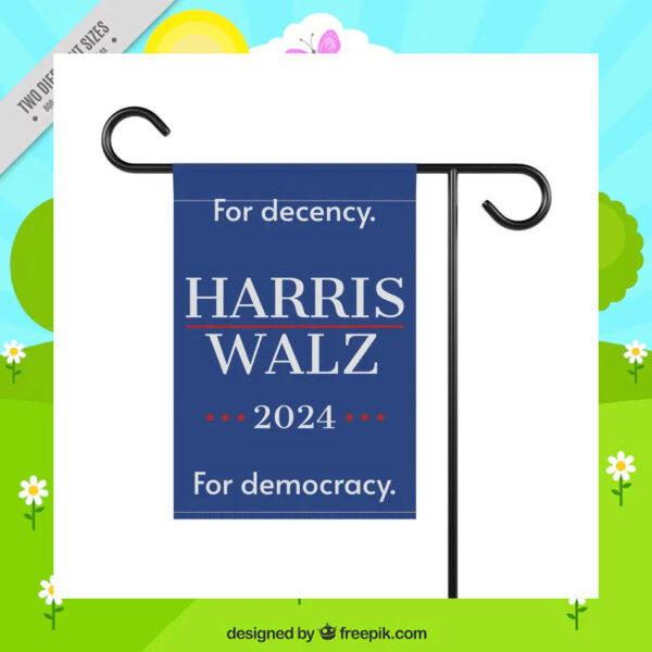 For Decency For Democracy Harris Walz 2024 Banner Flag