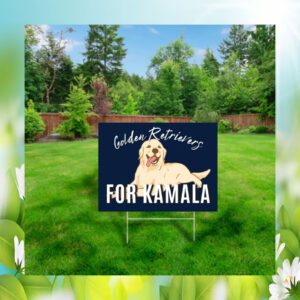 Golden Retrievers For Kamala 2024 Yard Sign