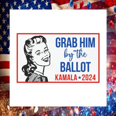 Grab Him By The Ballot Kamala Harris 24 Car Magnets