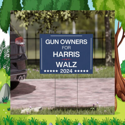 Gun Owners For Harris Walz 2024 Yard Sign