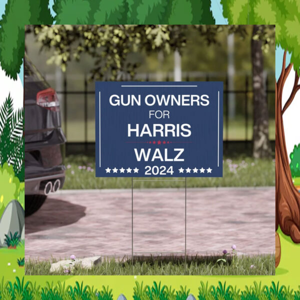 Gun Owners For Harris Walz 2024 Yard Sign