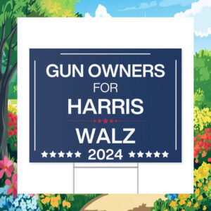 Gun Owners For Harris Walz 2024 Yard Signs