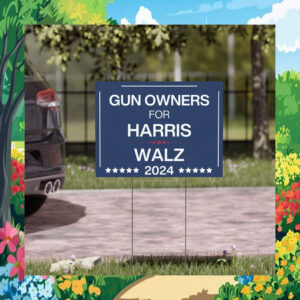 Gun Owners For Harris Walz 2024 Yard Signs