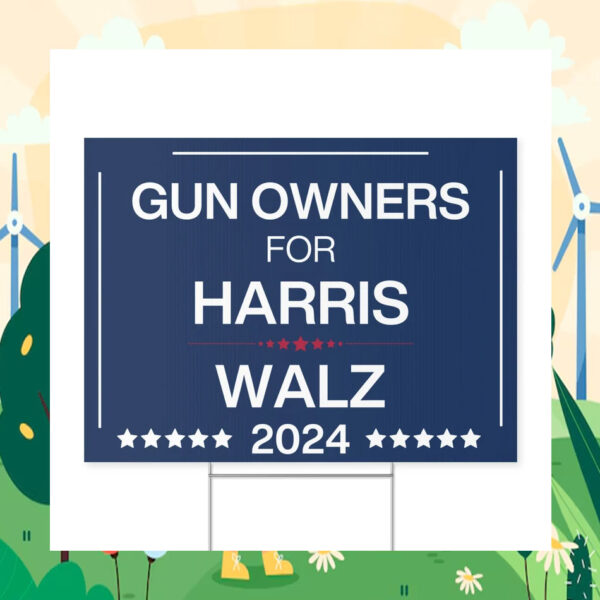 Gun Owners For Harris Walz Yard Signs
