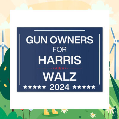 Gun Owners For Harris Walz Yard Signs