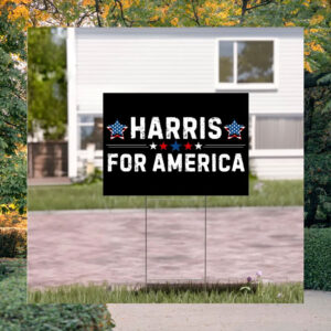 Harris For America 2024 Yard Sign