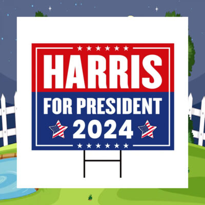 Harris For President 2024 Election Yard Sign