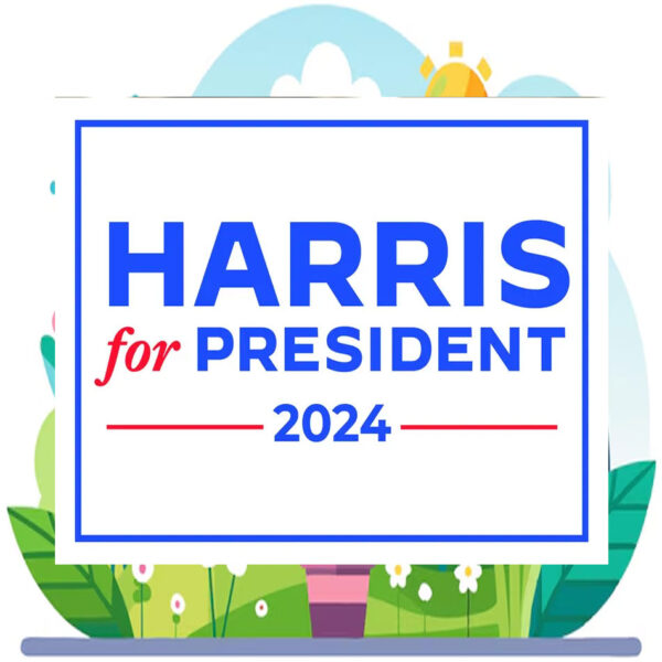 Harris For President 2024 Election Yard Signs