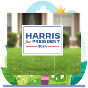 Harris For President 2024 Election Yard Signs