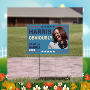 Harris Obviously 2024 Yard Sign