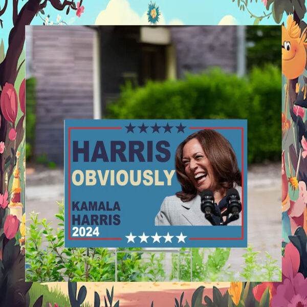 Harris Obviously Kamala Harris 2024 Yard Signs