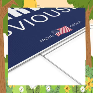 Harris Obviously Plastic Yard Sign