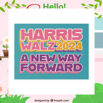 Harris Walz 2024 A New Way Forward Yard Signs