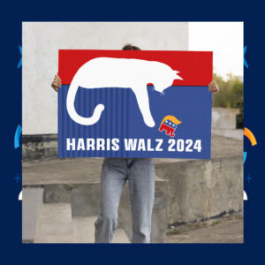 Harris Walz 2024 Campaign Poster