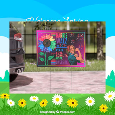 Harris Walz 2024 Colorful Peace Love Equality Hope Diversity Yard Sign