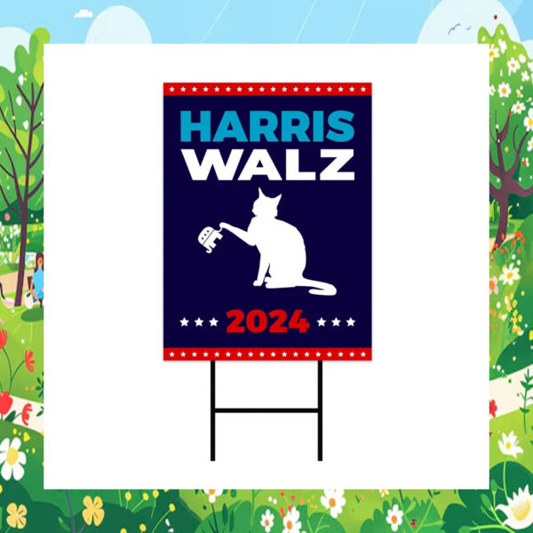 Harris Walz 2024 Election Yard Sign