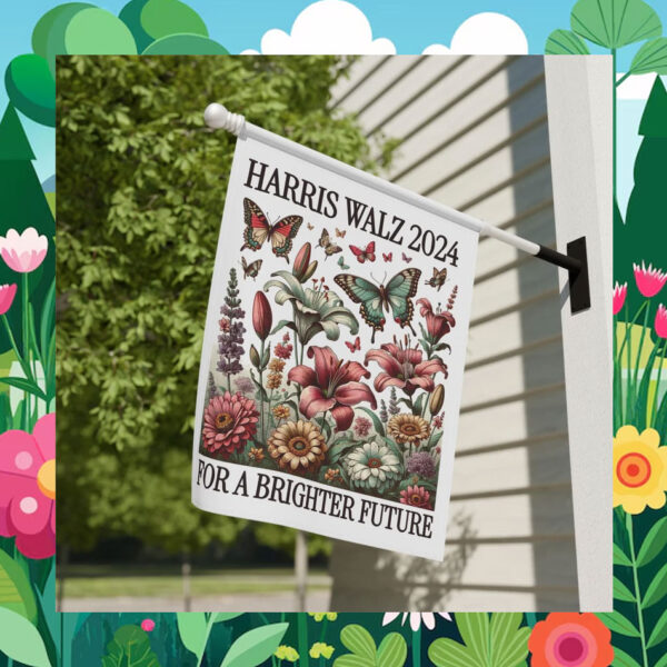 Harris Walz 2024 For A Brighter Future Garden Flag