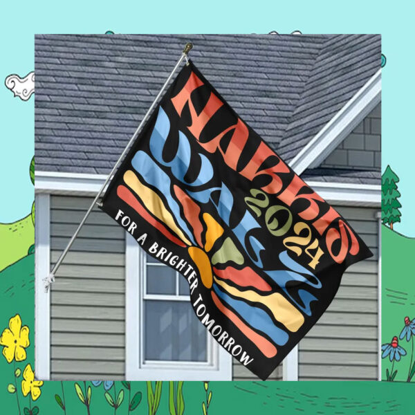 Harris Walz 2024 For A Brighter Tomorrow Flag