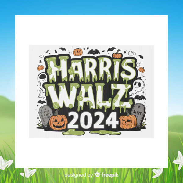 Harris Walz 2024 Halloween Yard Sign
