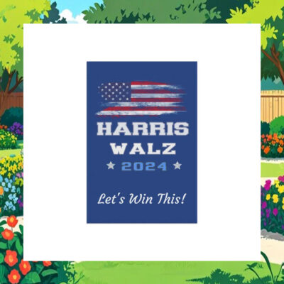 Harris Walz 2024 Let's Win This! Flag
