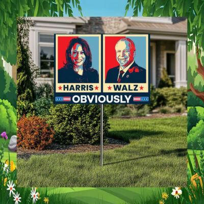 Harris Walz 2024 Obviously Election Yard Sign