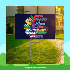 Harris Walz 2024 Peace Love Equality Diversity Hope Yard Sign