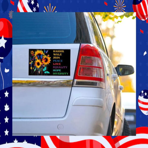 Harris Walz 2024 Peace Love Equality Hope Diversity Car Magnet
