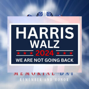 Harris Walz 2024 We Are Not Going Back Car Magnets