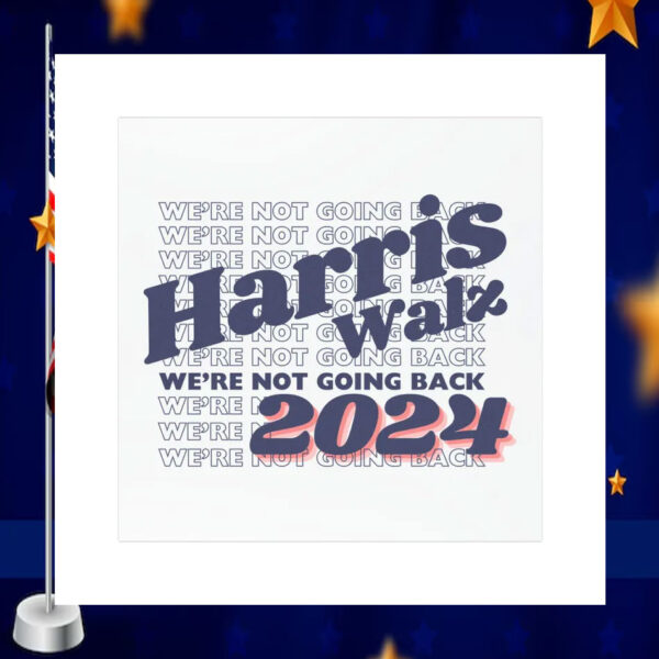 Harris Walz 2024 We're Not Going Back Car Magnets