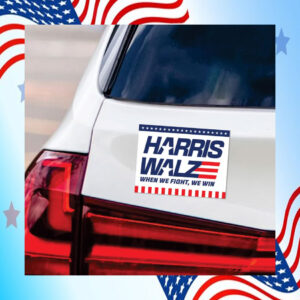 Harris Walz 2024 When We Fight, We Win Car Magnet