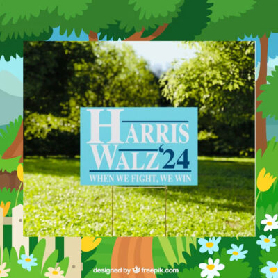 Harris Walz 2024 When We Fight, We Win Yard Sign