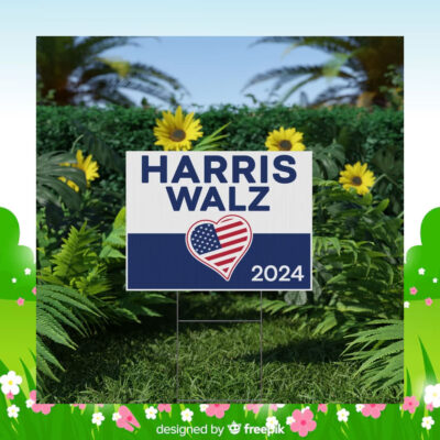 Harris Walz 2024 Yard Sign