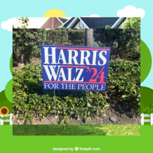 Harris Walz '24 For The People Democracy Yard Sign