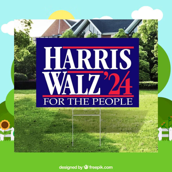 Harris Walz '24 For The People Democracy Yard Sign