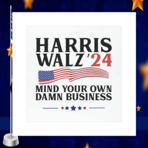 Harris Walz 24 Mind Your Own Damn Business Car Magnet