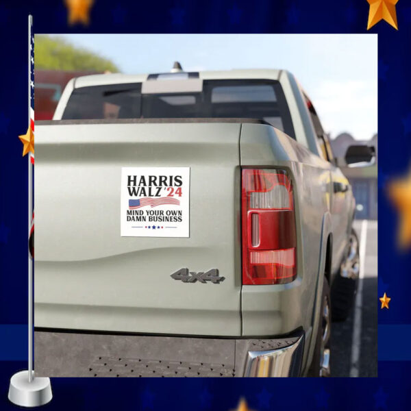 Harris Walz 24 Mind Your Own Damn Business Car Magnet