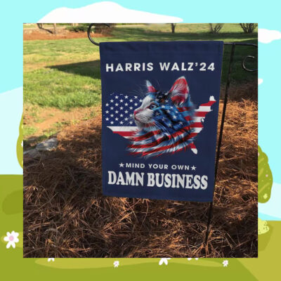 Harris Walz 24 Mind Your Own Damn Business Flag