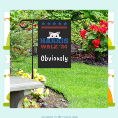 Harris Walz 24 Obviously Election Garden Flag