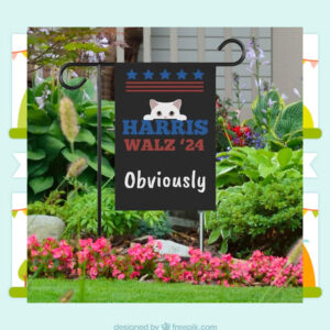Harris Walz 24 Obviously Election Garden Flag