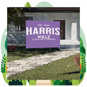 Harris Walz A New Way Forward 2024 Yard Sign